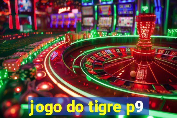 jogo do tigre p9